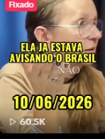 Ela já estava avisando o Brasil (Fixado)